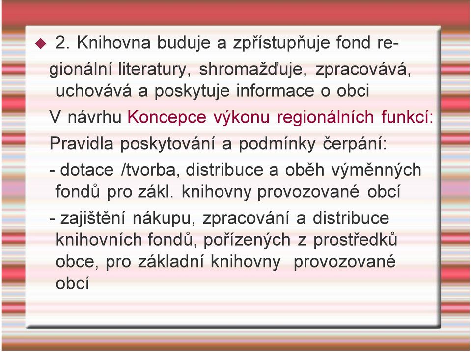 dotace /tvorba, distribuce a oběh výměnných fondů pro zákl.