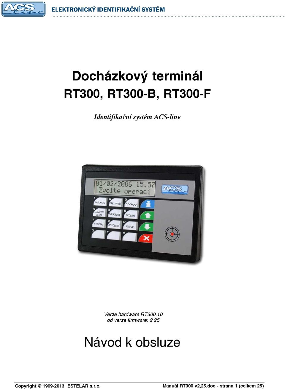 RT300.10 od verze firmware: 2.