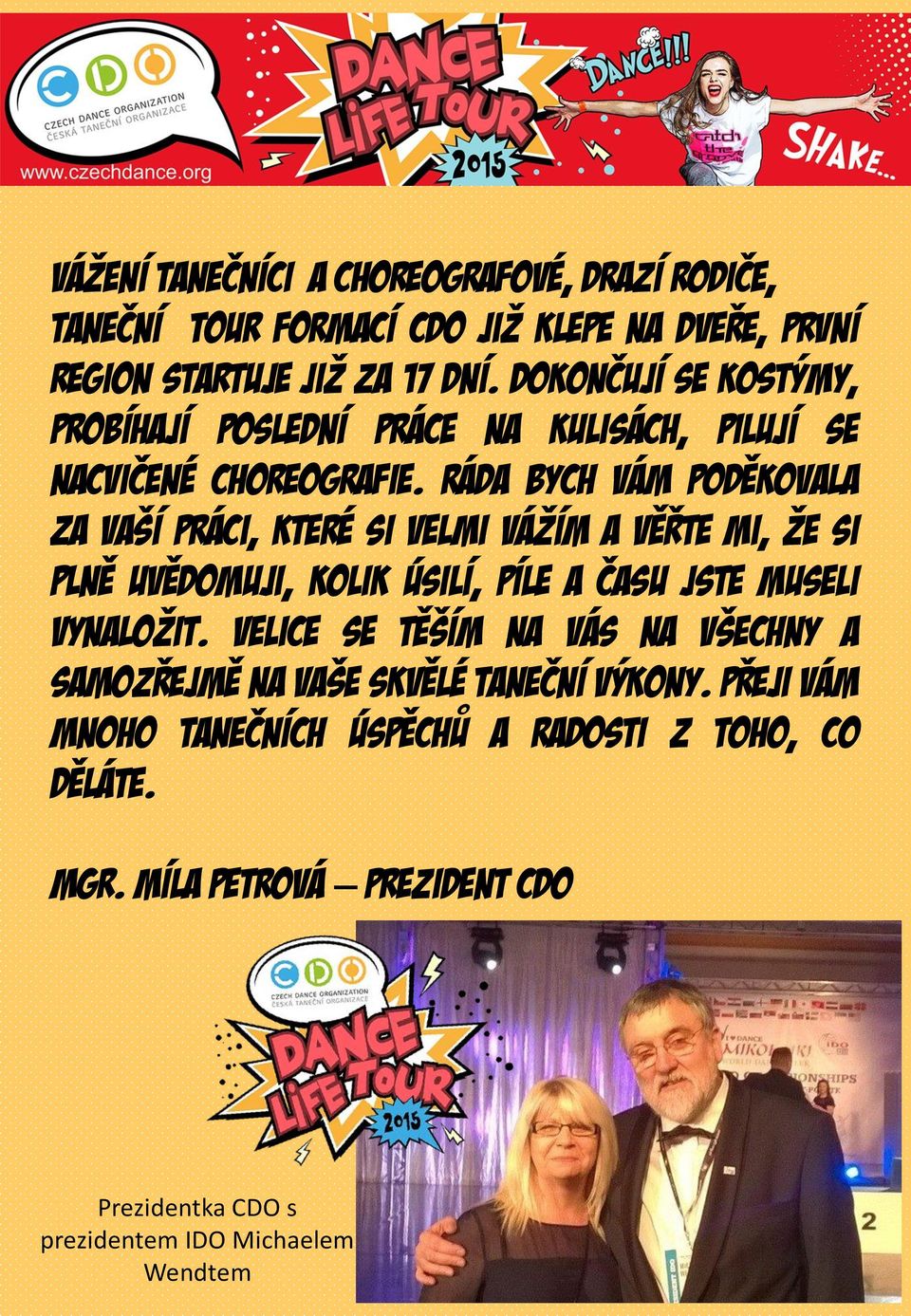 Ráda bych vám poděkovala za vaší práci, které si velmi vážím a věřte mi, že si plně uvědomuji, kolik úsilí, píle a času jste museli vynaložit.