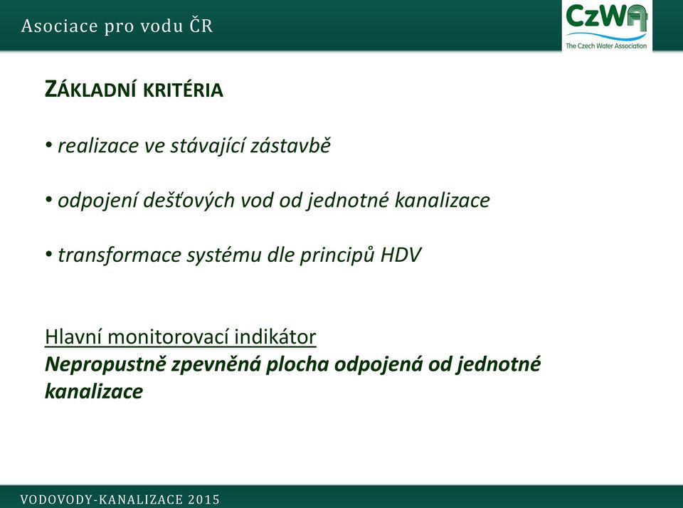 transformace systému dle principů HDV Hlavní