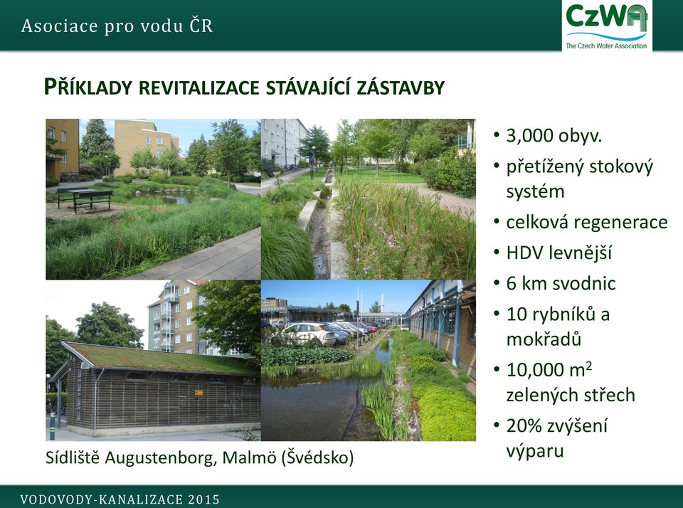 přetížený stokový systém celková regenerace HDV levnější