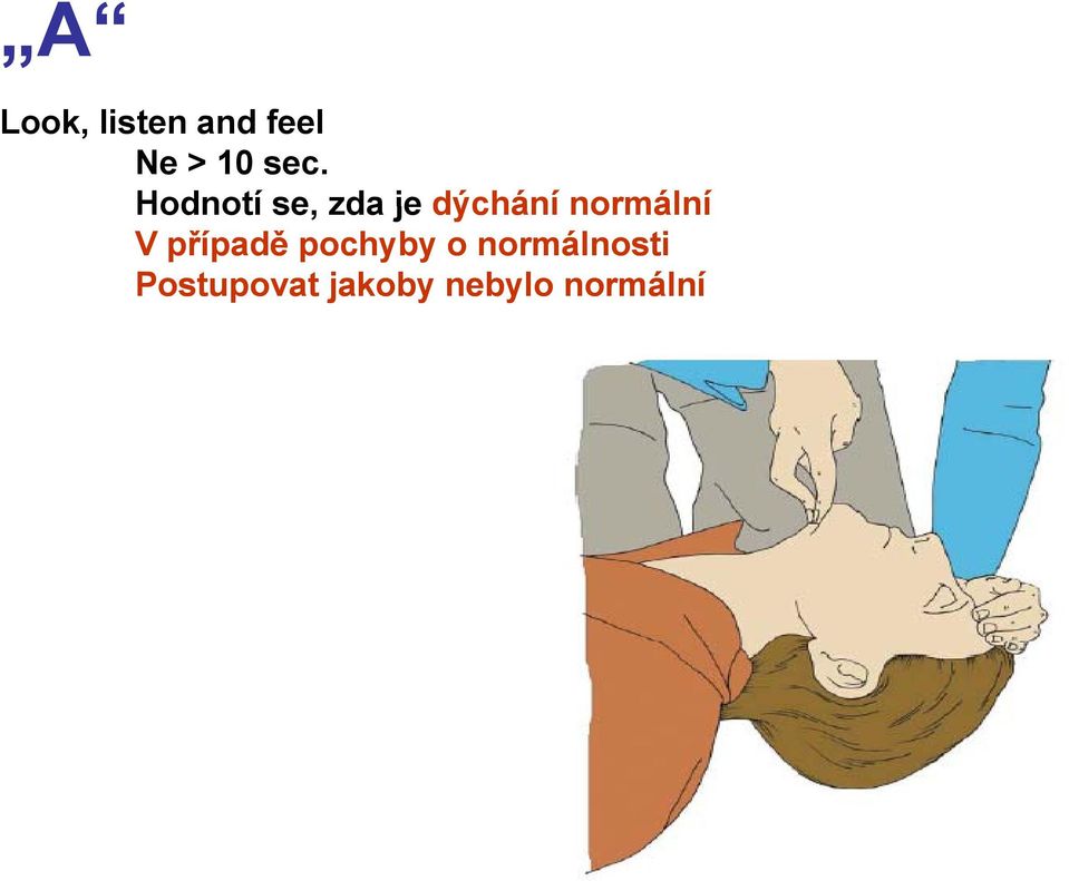 normální V případě pochyby o