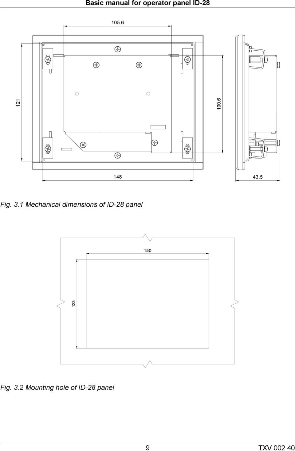 1 Mechanical dimensions of ID-28 panel