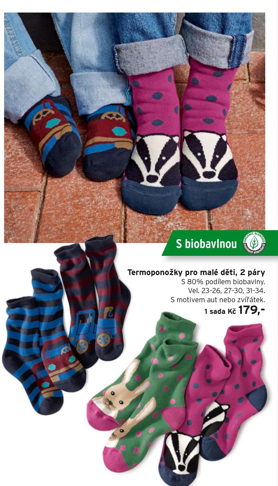 biobavlny. Vel. 23 26, 27 30, 31 34.