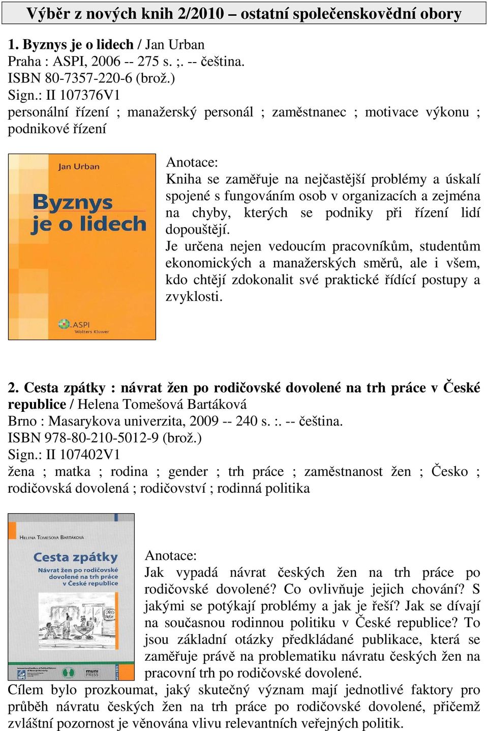 na chyby, kterých se podniky pi ízení lidí dopouštjí.