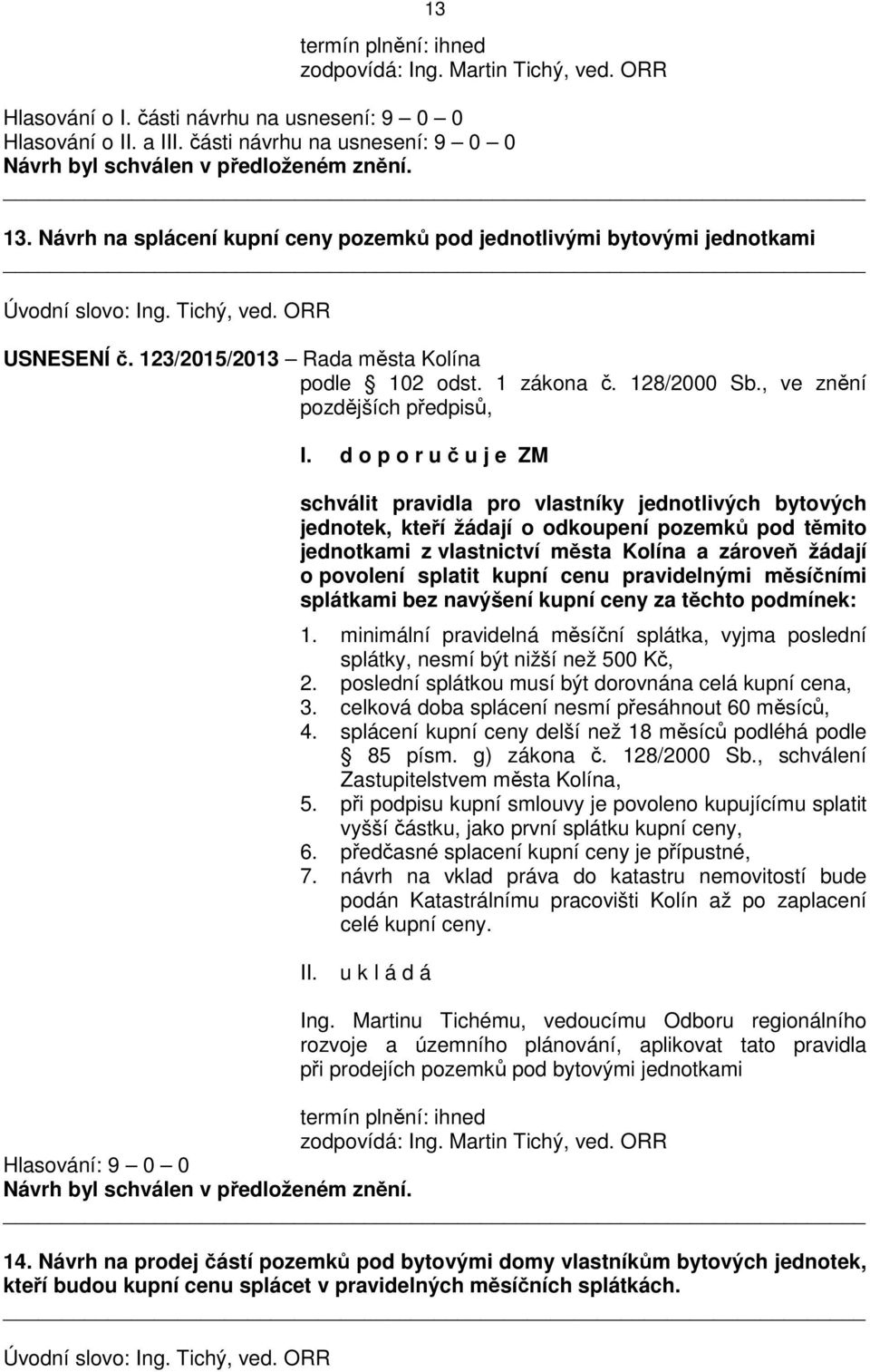 , ve znění pozdějších předpisů, I.