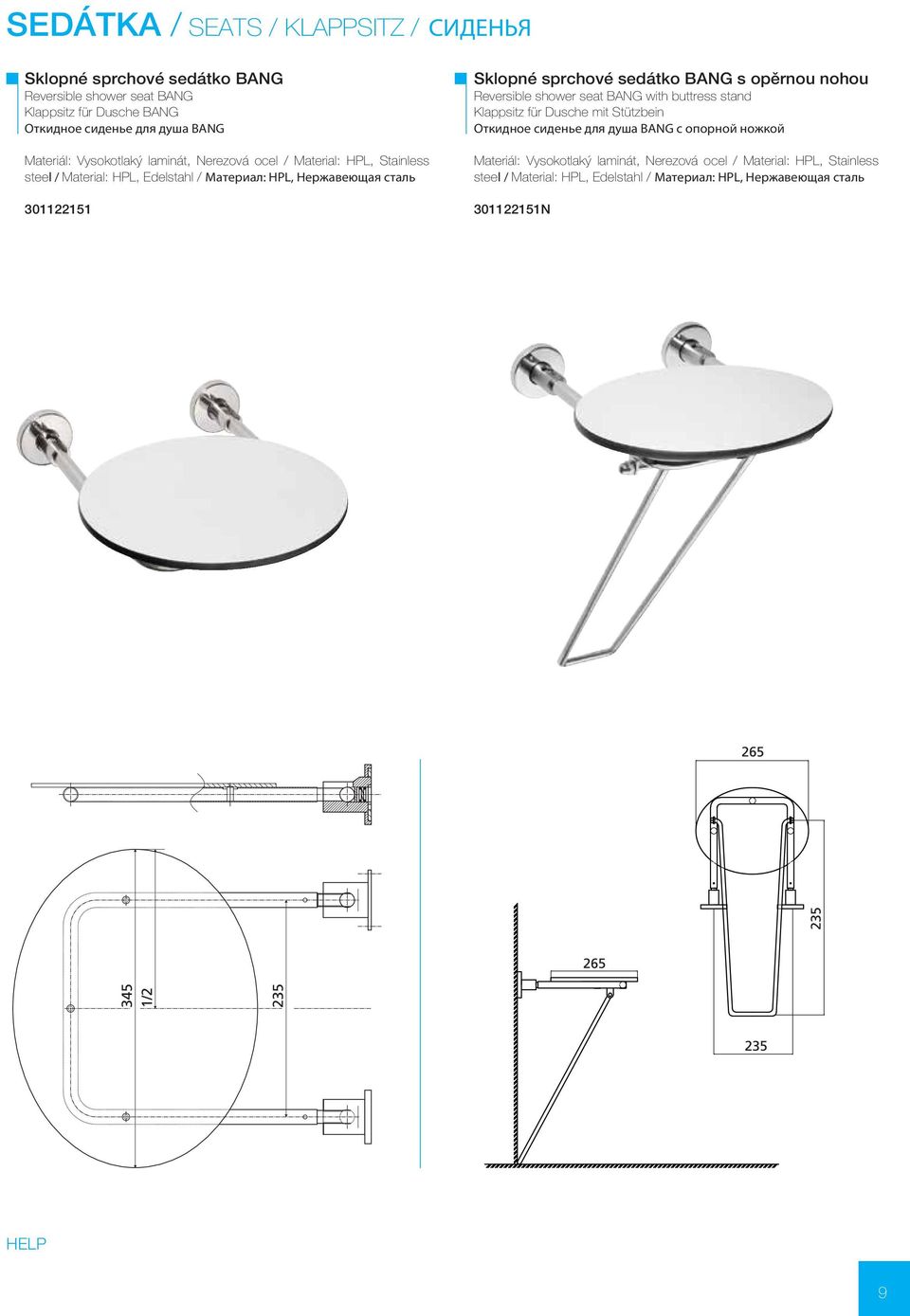 sprchové sedátko BANG s opěrnou nohou Reversible shower seat BANG with buttress stand Klappsitz für Dusche mit Stützbein Откидное сиденье для душа BANG с