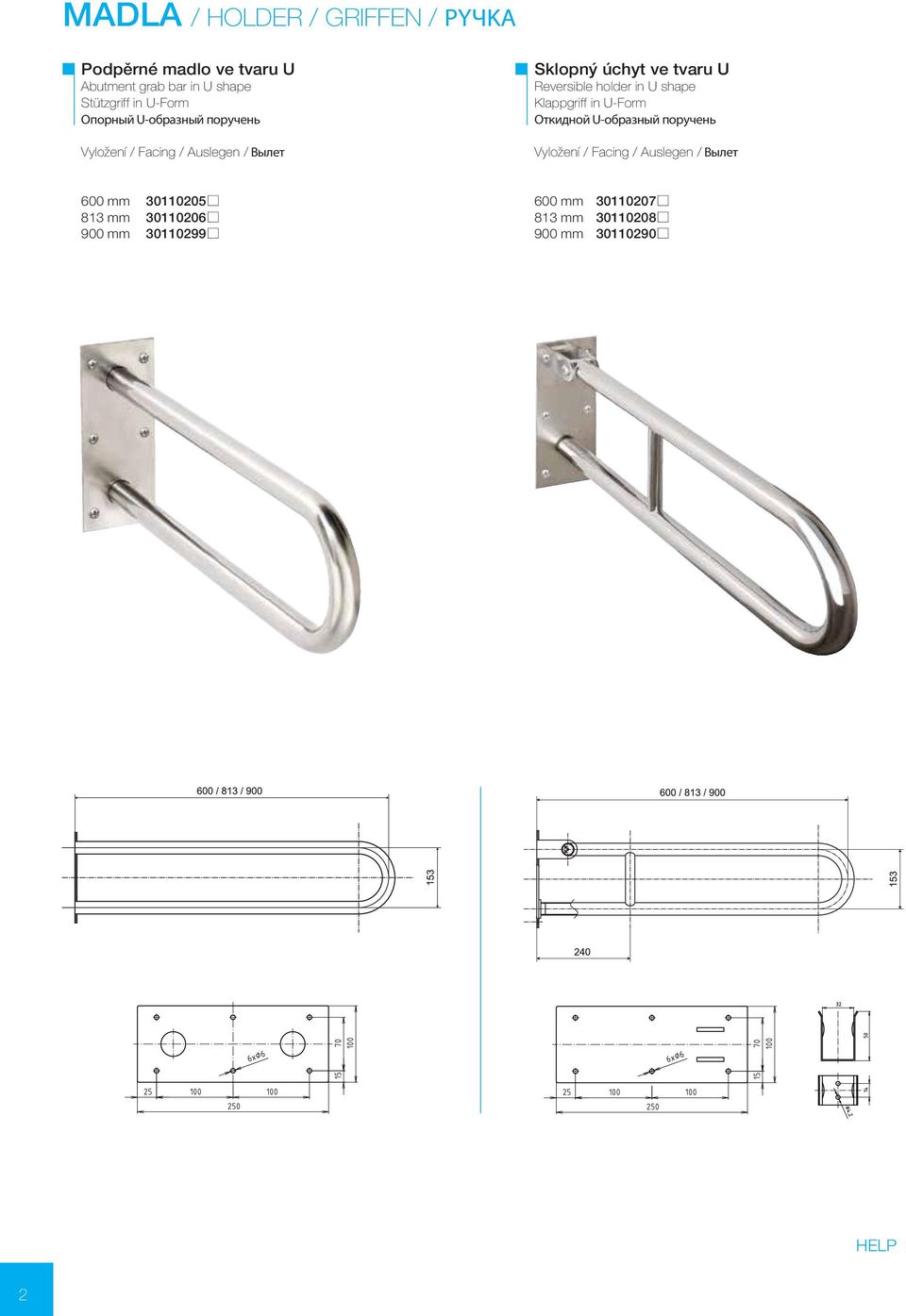 Reversible holder in U shape Klappgriff in U-Form Oткидной U-oбpaзный пopучeнь Vyložení / Facing /