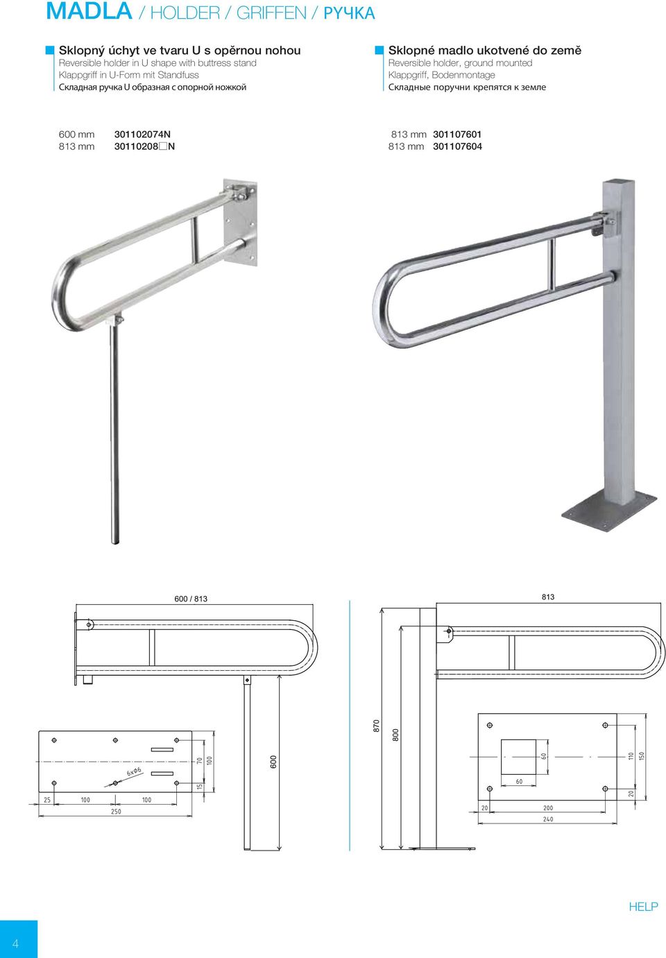 ножкой Sklopné madlo ukotvené do země Reversible holder, ground mounted Klappgriff, Bodenmontage