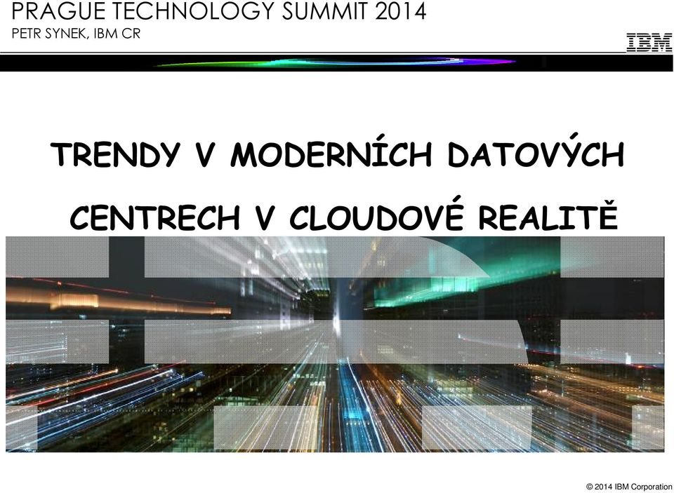 MODERNÍCH DATOVÝCH CENTRECH V