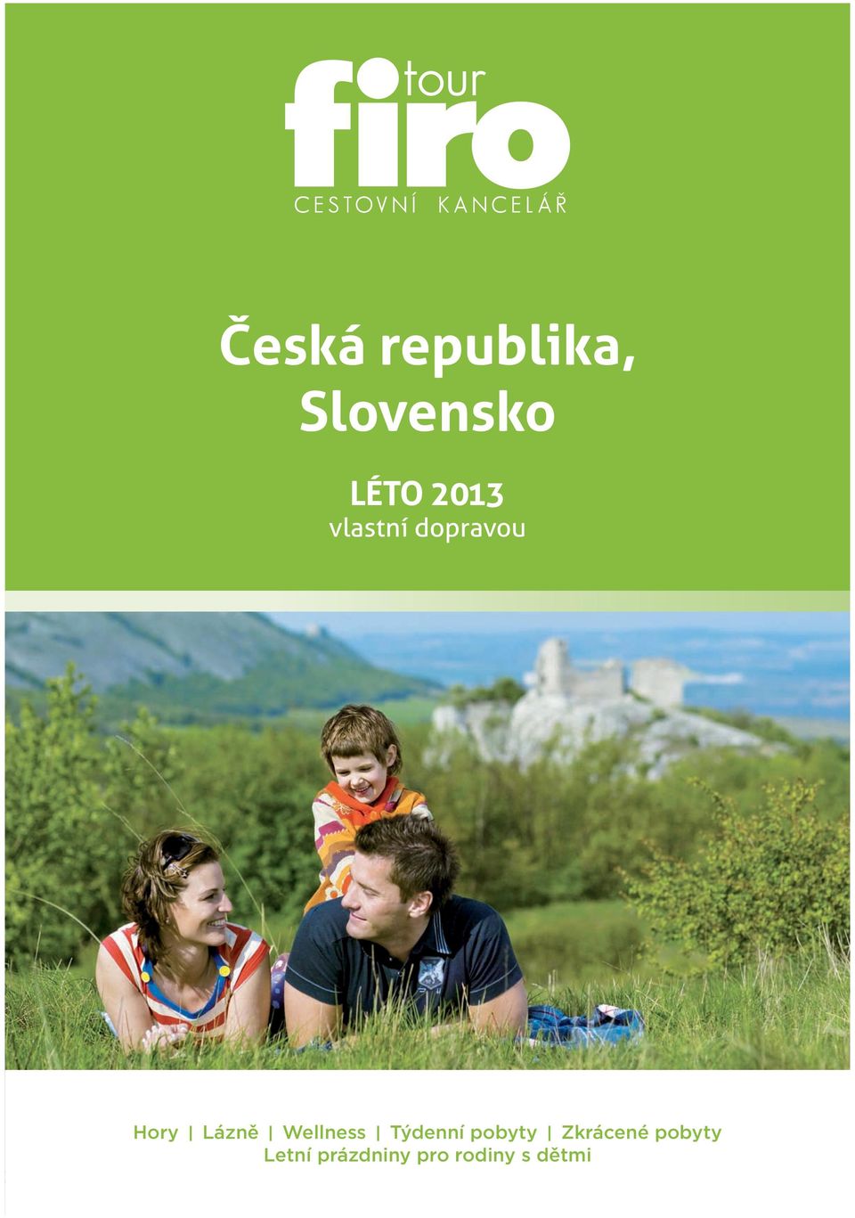 Wellness Týdenní pobyty