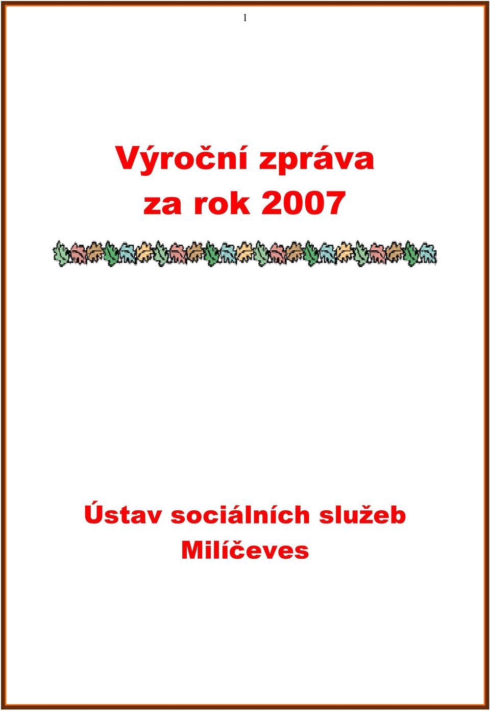 2007 Ústav