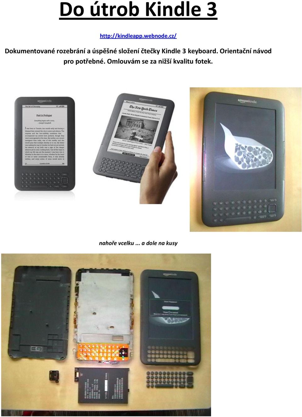 Kindle 3 keyboard. Orientační návod pro potřebné.