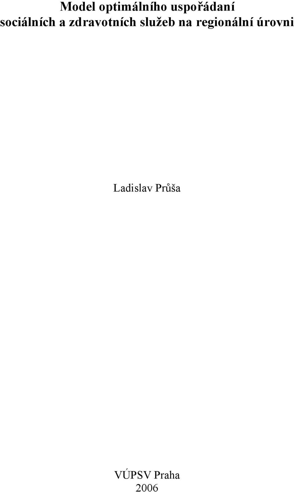 služeb na regionální úrovni