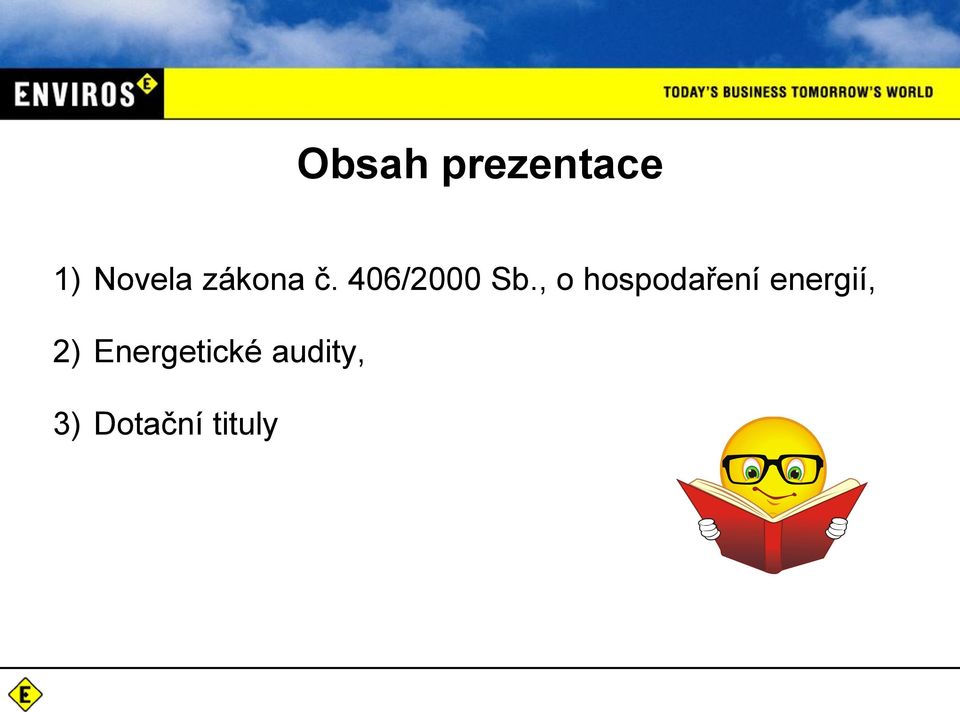 , o hospodaření energií, 2)