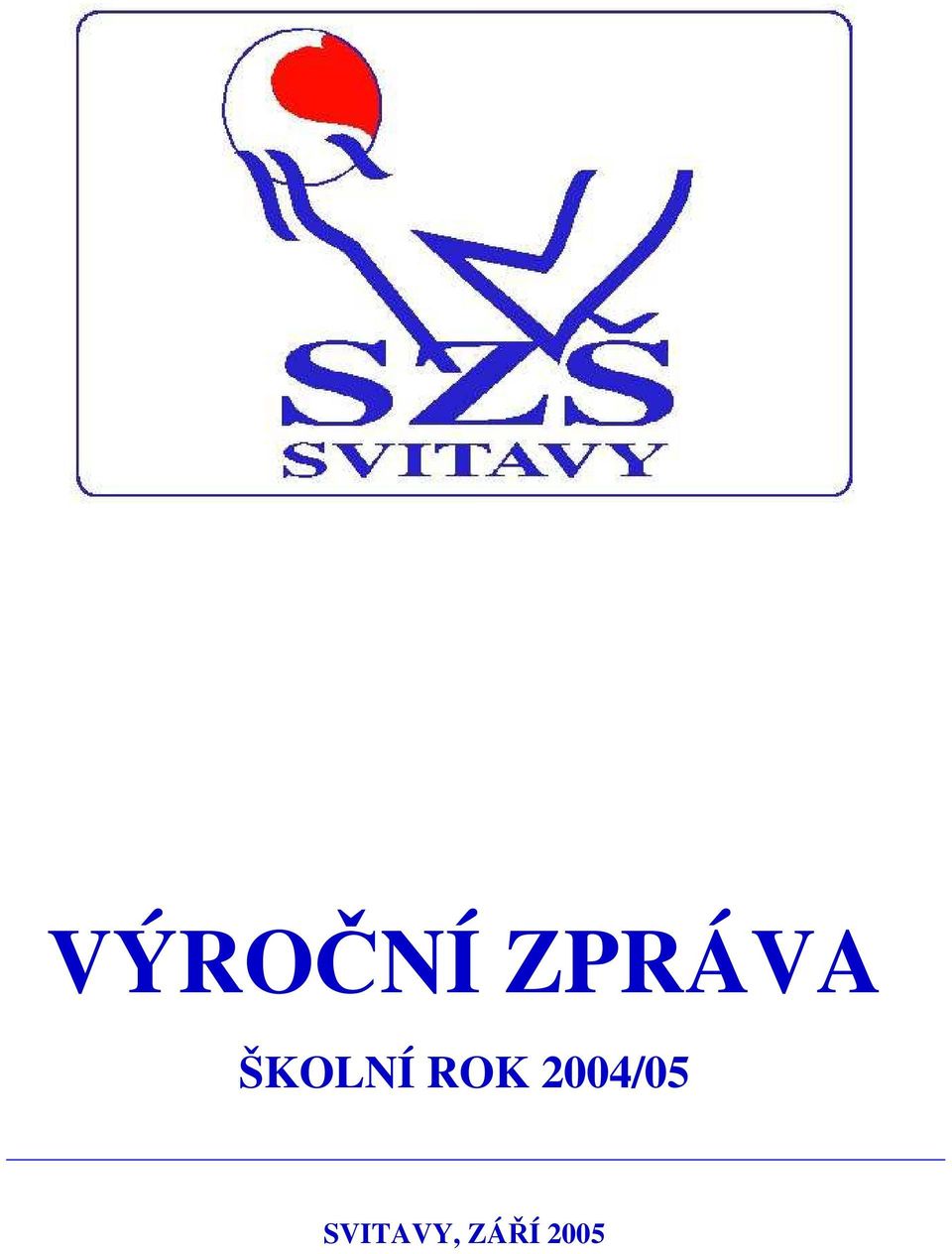 ŠKOLNÍ ROK