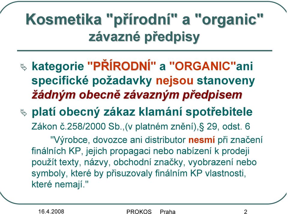 ,(v platném znění), 29, odst.