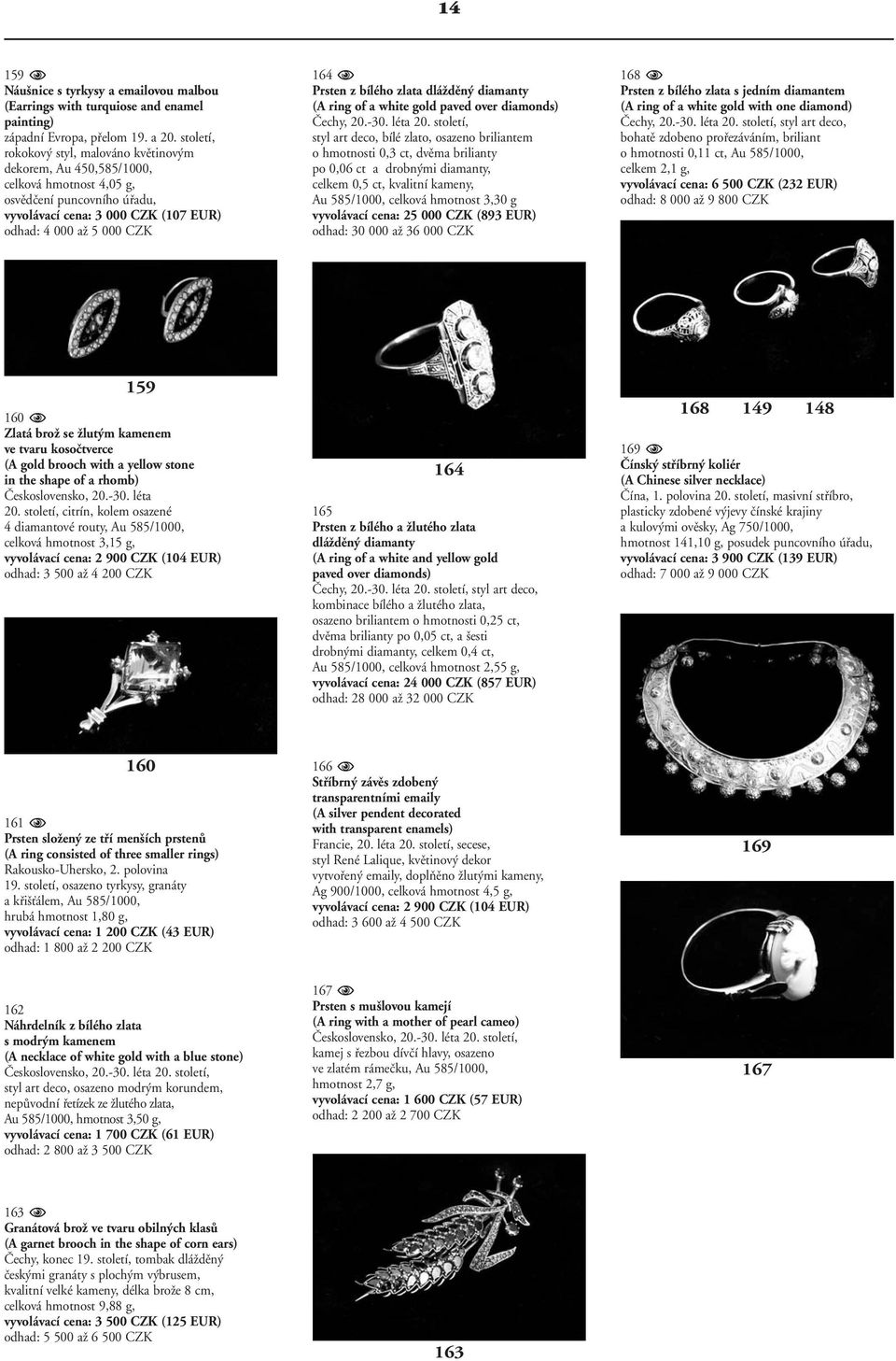 Umění a starožitnosti / Art and antiques 8. aukce / / 14 hod. / Valentinská  7 / Praha 1 - PDF Free Download