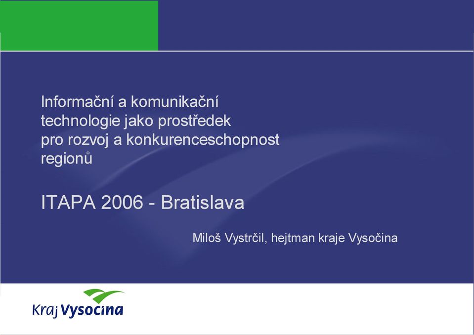 konkurenceschopnost regionů ITAPA 2006