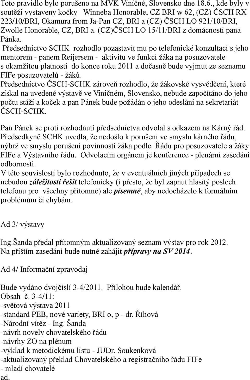 (CZ)ČSCH LO 15/11/BRI z domácnosti pana Pánka.