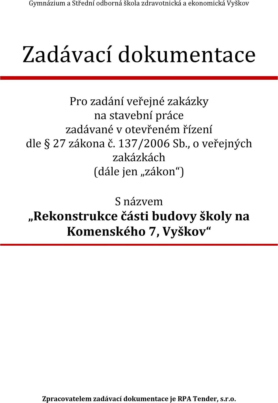 137/2006 Sb.