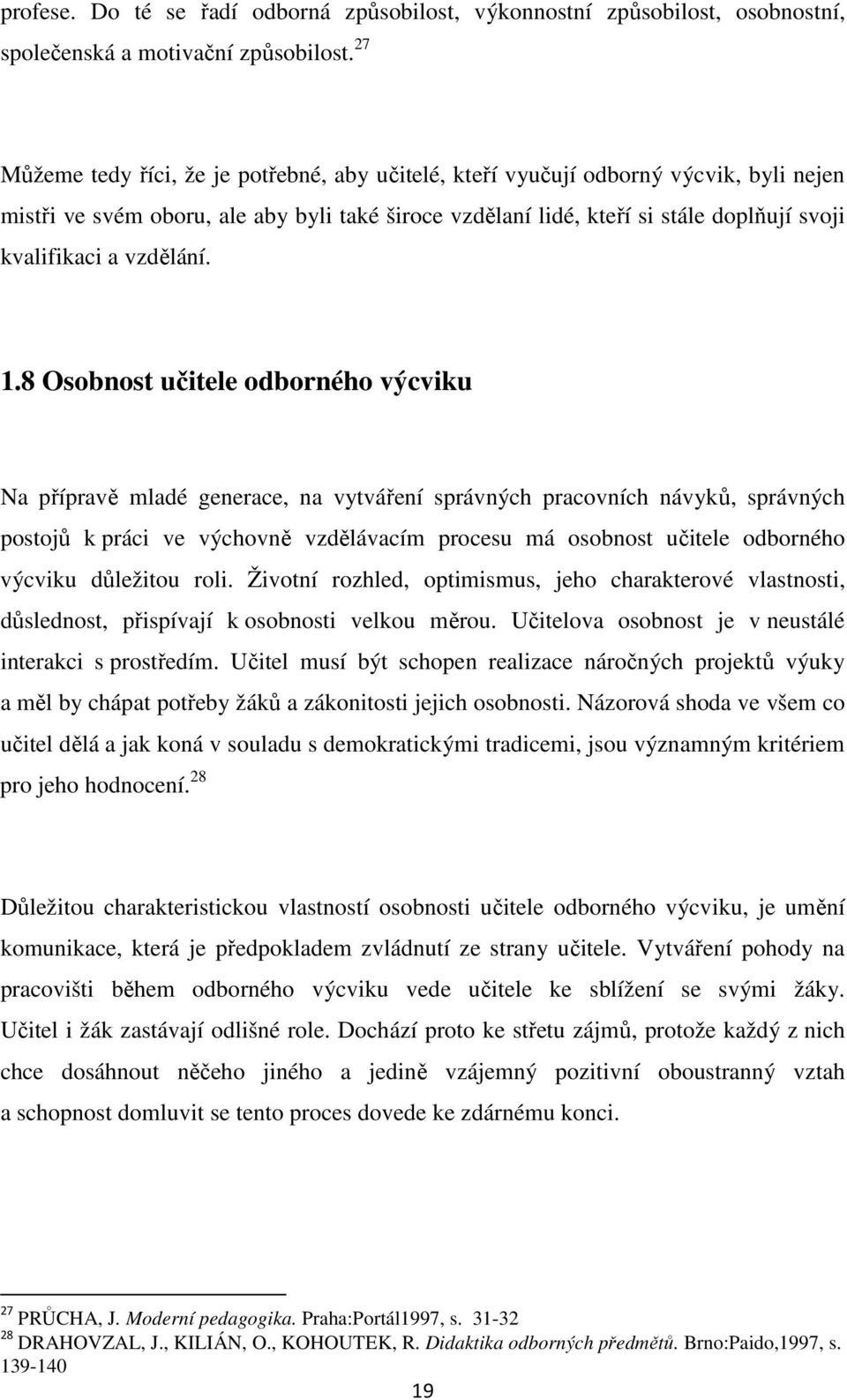 vzdělání. 1.