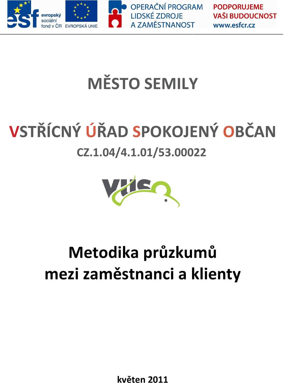 00022 Metodika průzkumů mezi