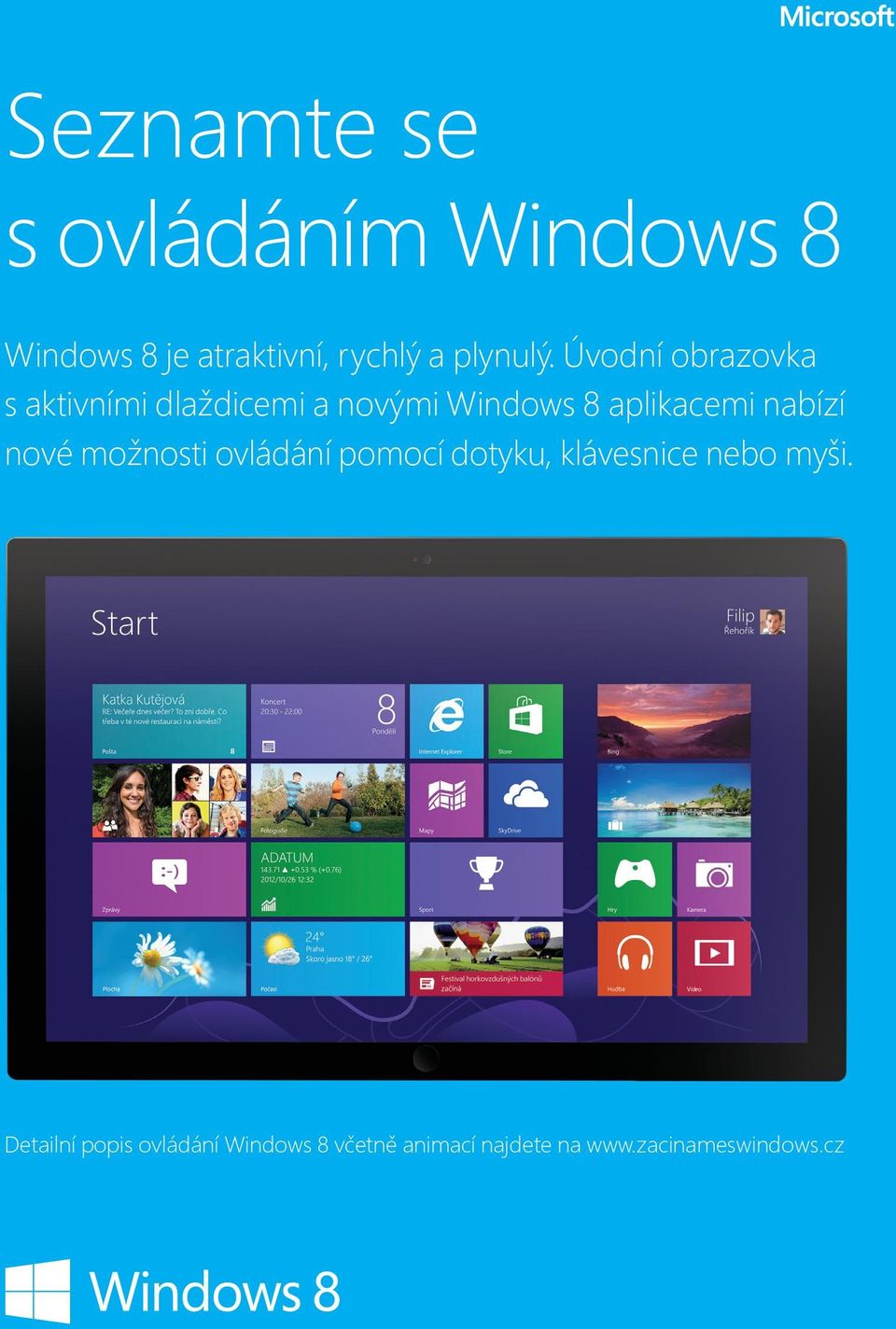 Úvodní obrazovka s aktivními dlaždicemi a novými Windows 8 aplikacemi