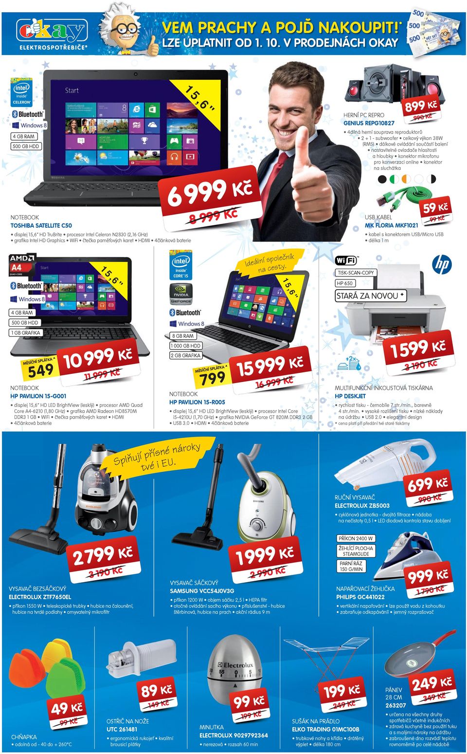 mikrofonu pro konverzaci online konektor na sluchátka GB M GB HDD K 6 K TOSHIB SLLI C USB KBEL MK FLOI MKF K K kabel s konektorem USB/Micro USB délka m displej HD TruBrite procesor Intel Celeron N (
