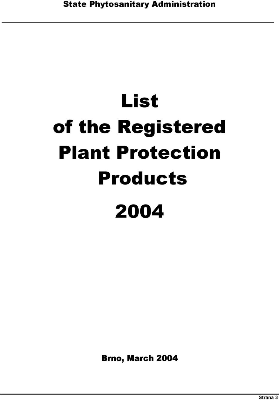 Registered Plant Protection