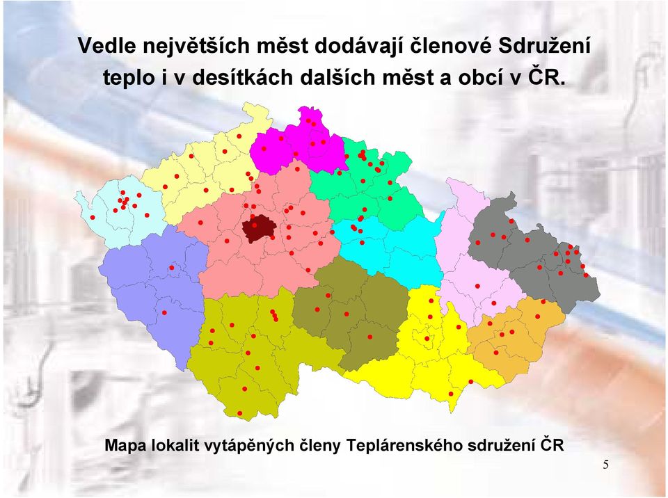 dalších měst a obcí v ČR.