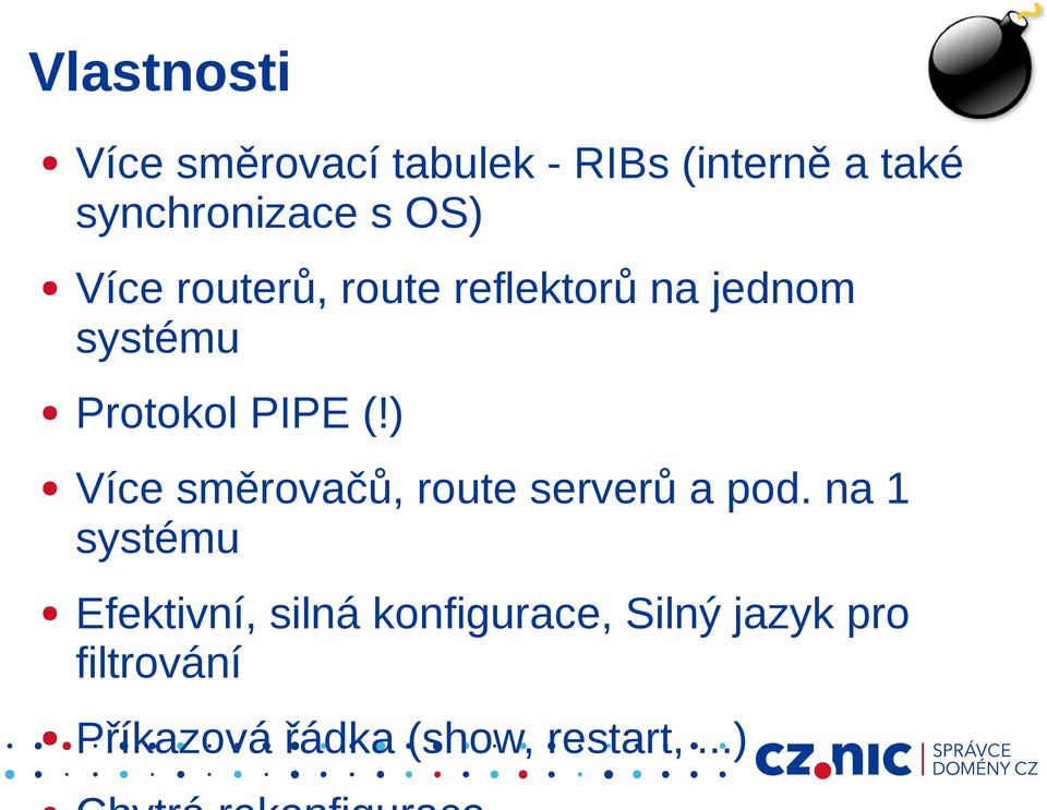 ) Více směrovačů, route serverů a pod.