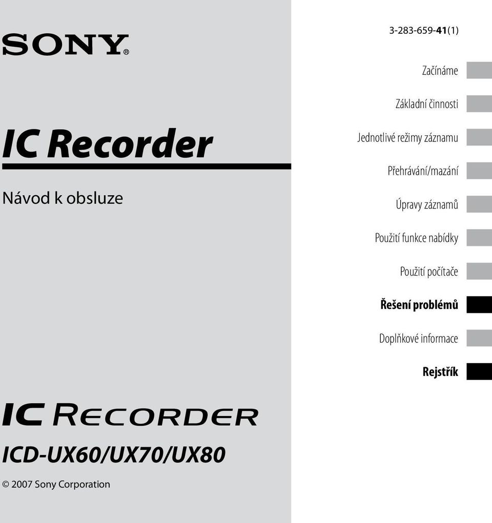záznamů Použití funkce nabídky Použití počítače Řešení problémů