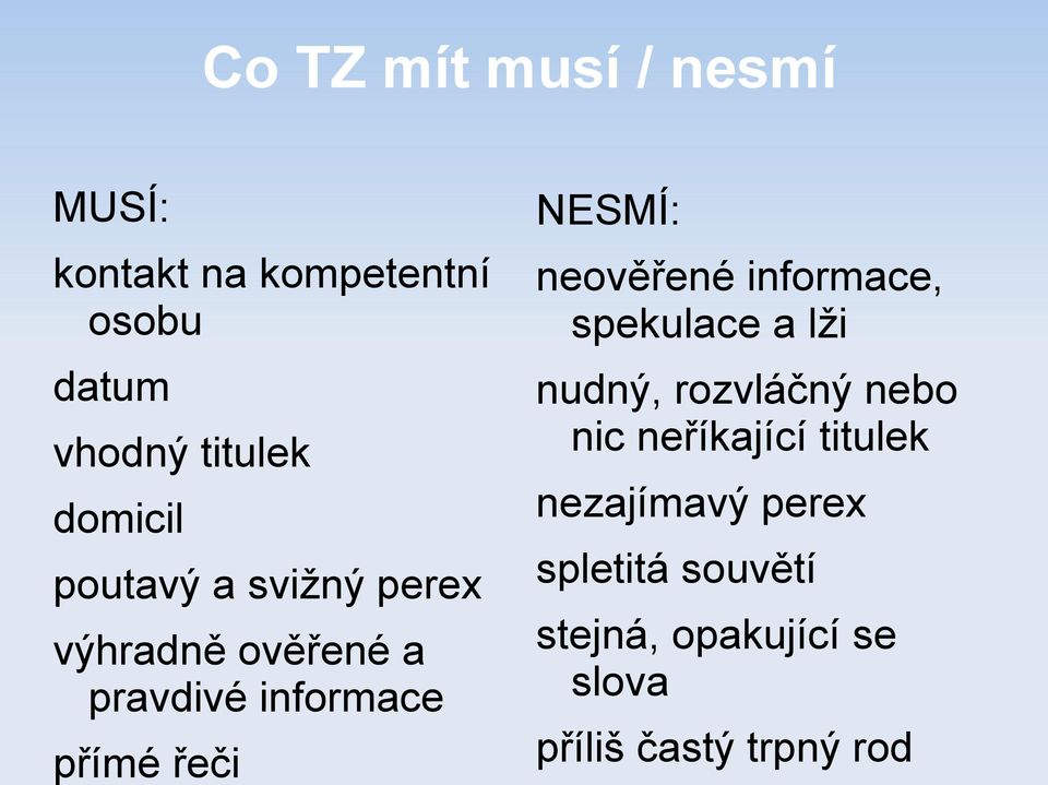 neříkající titulek domicil nezajímavý perex poutavý a svižný perex spletitá