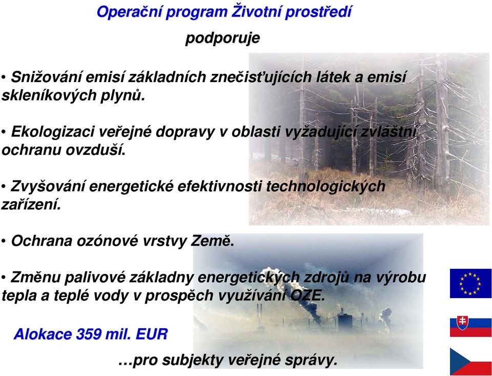 Zvyšování energetické efektivnosti technologických zařízení. Ochrana ozónové vrstvy Země.