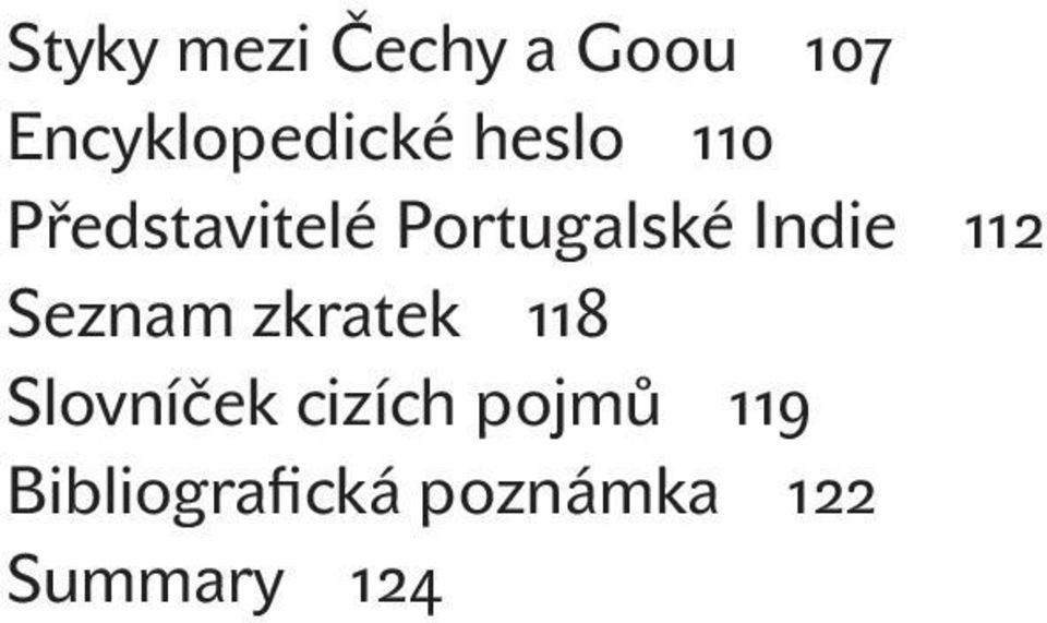 112 Seznam zkratek 118 Slovníček cizích