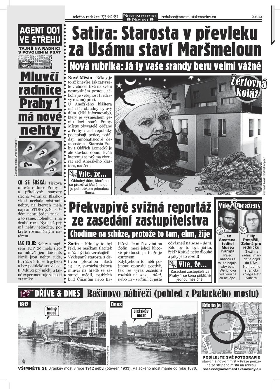 ??? CO SE ŠUŠKÁ: Tisková mluvčí radnice Prahy 1 a přítelkyně starosty slečna Veronika Blažková si nechala odstranit nehty, na kterých měla napsáno TOP 09.
