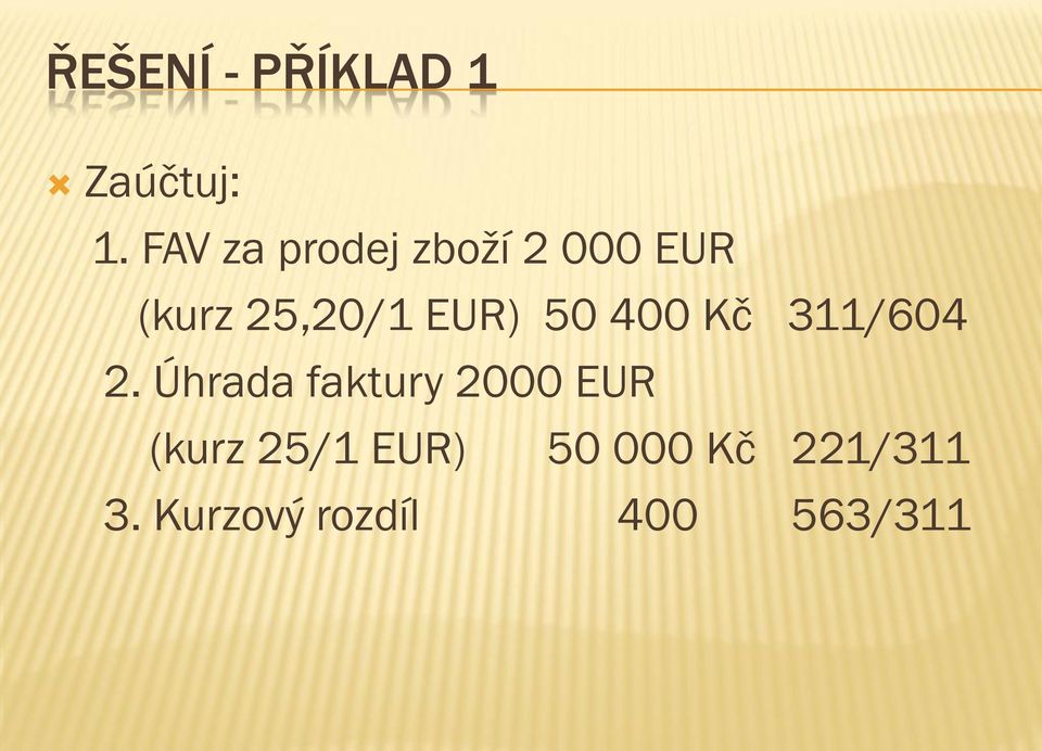 EUR) 50 400 Kč 311/604 2.