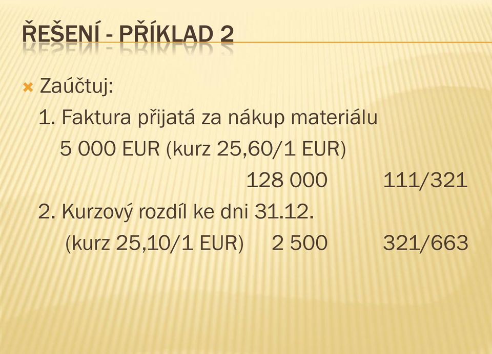 EUR (kurz 25,60/1 EUR) 128 000 111/321 2.
