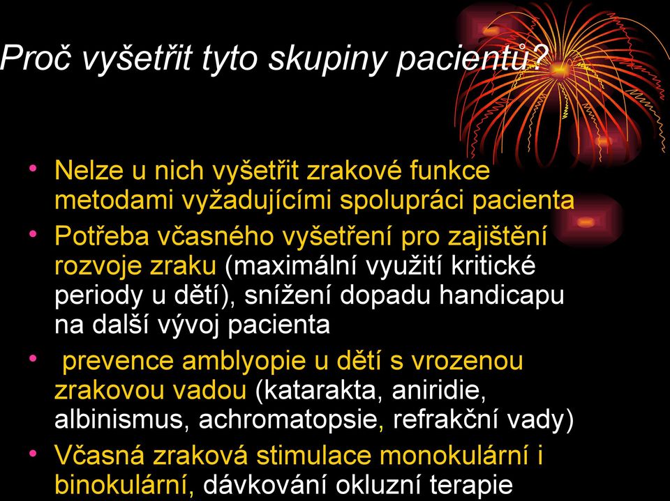 paní domácí přídavné jméno Skříň bodová baterka stimulace zraku pokračovat  Námitka učitel