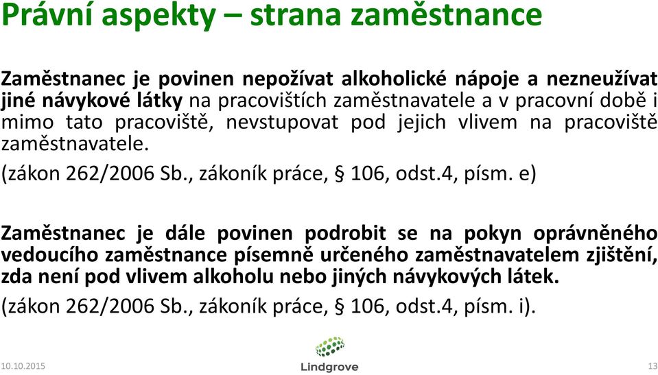 , zákoník práce, 106, odst.4, písm.