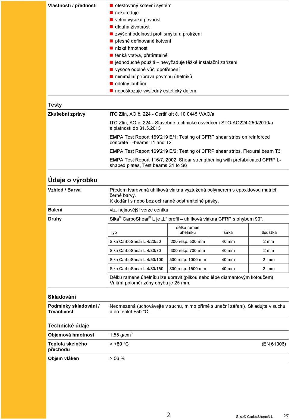 Zkušební zprávy ITC Zlín, AO č. 224 - Certifikát č. 10 0445 