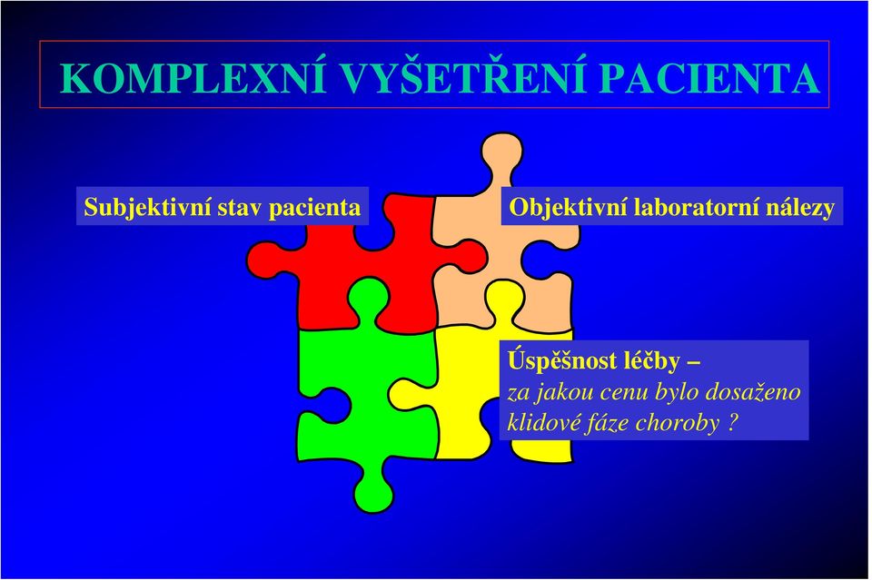 laboratorní nálezy Úspěšnost léčby za