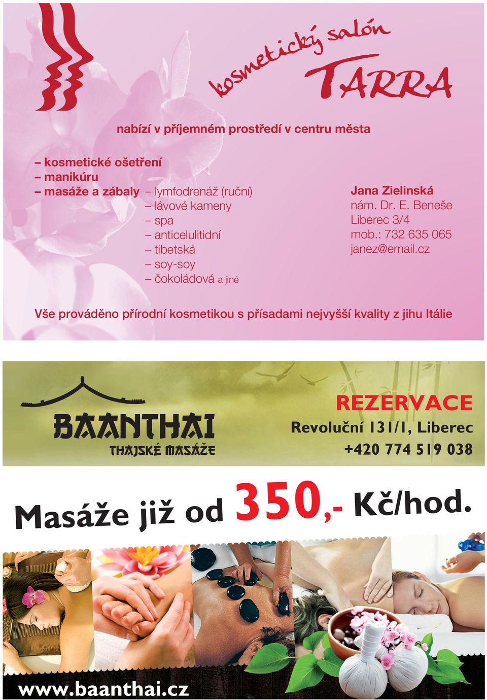 Beneše Liberec 3/4 mob.: 732 635 065 janez@email.