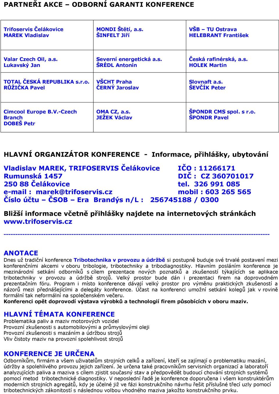 s. JEŽEK Václav ŠPONDR CMS spol