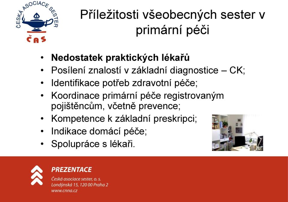 zdravotní péče; Koordinace primární péče registrovaným pojištěncům, včetně