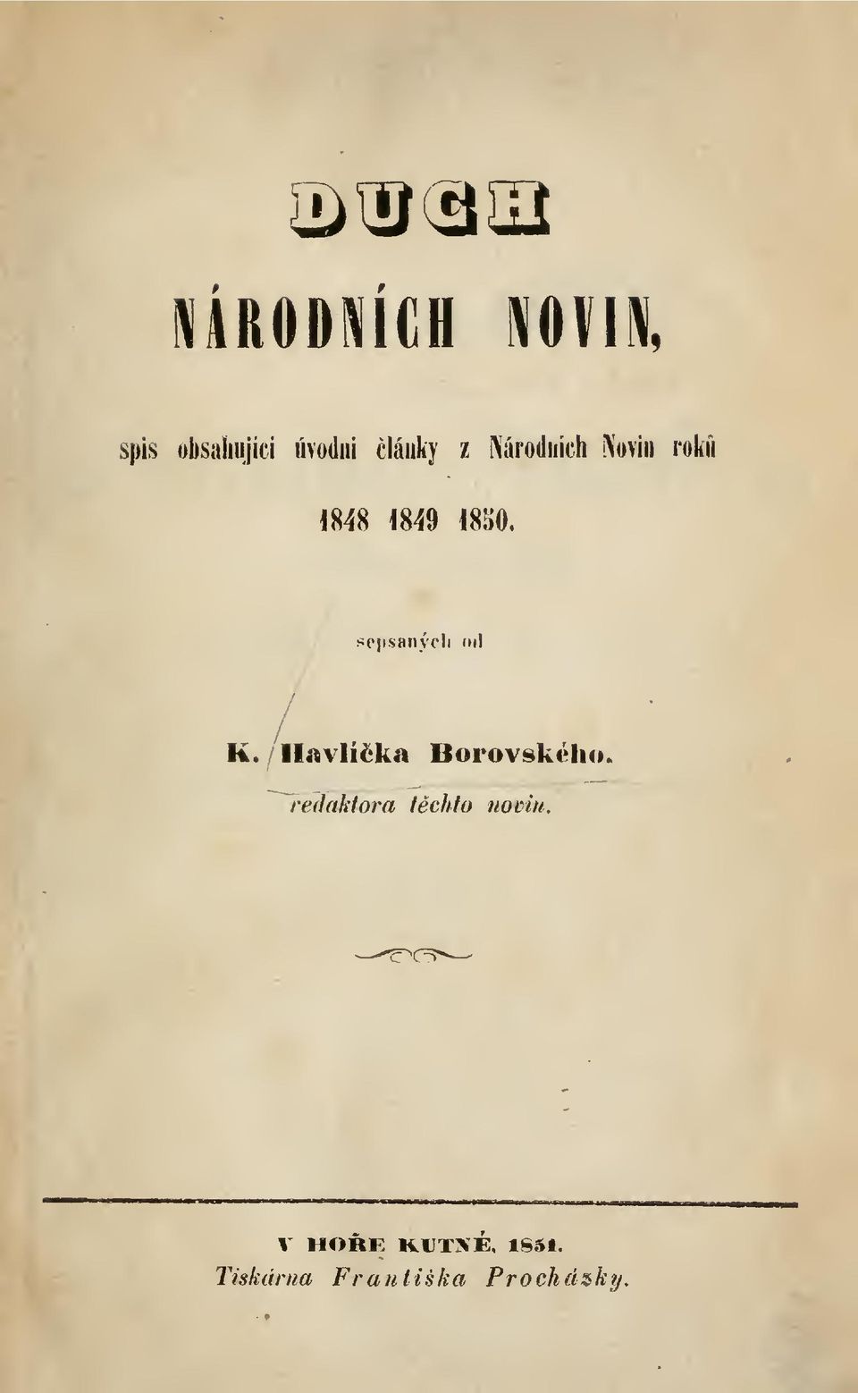 K. I HAvlika Borovského. redaktora tchto nomu.