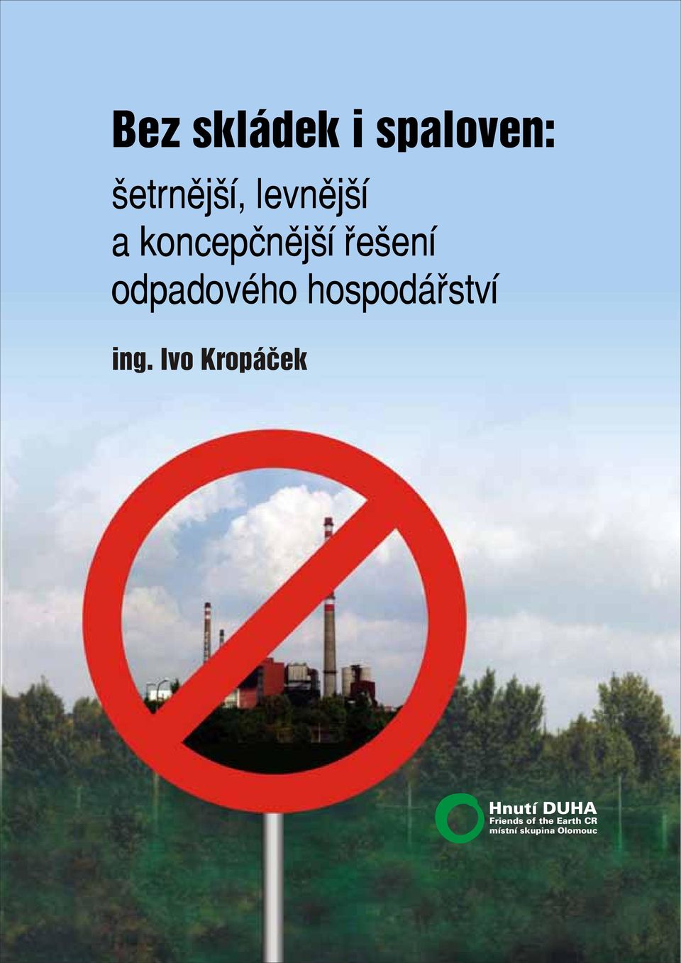 odpadového hospodáøství ing Ivo Kropáèek