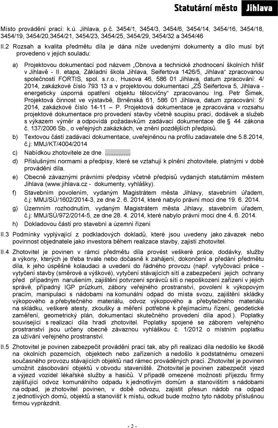Jihlavě - II. etapa, Základní škol
