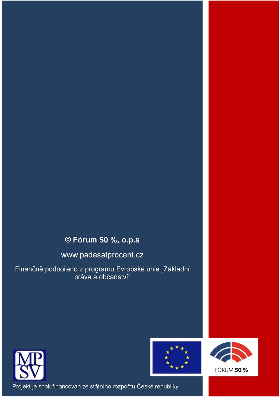 unie Základní práva a občanství Projekt je